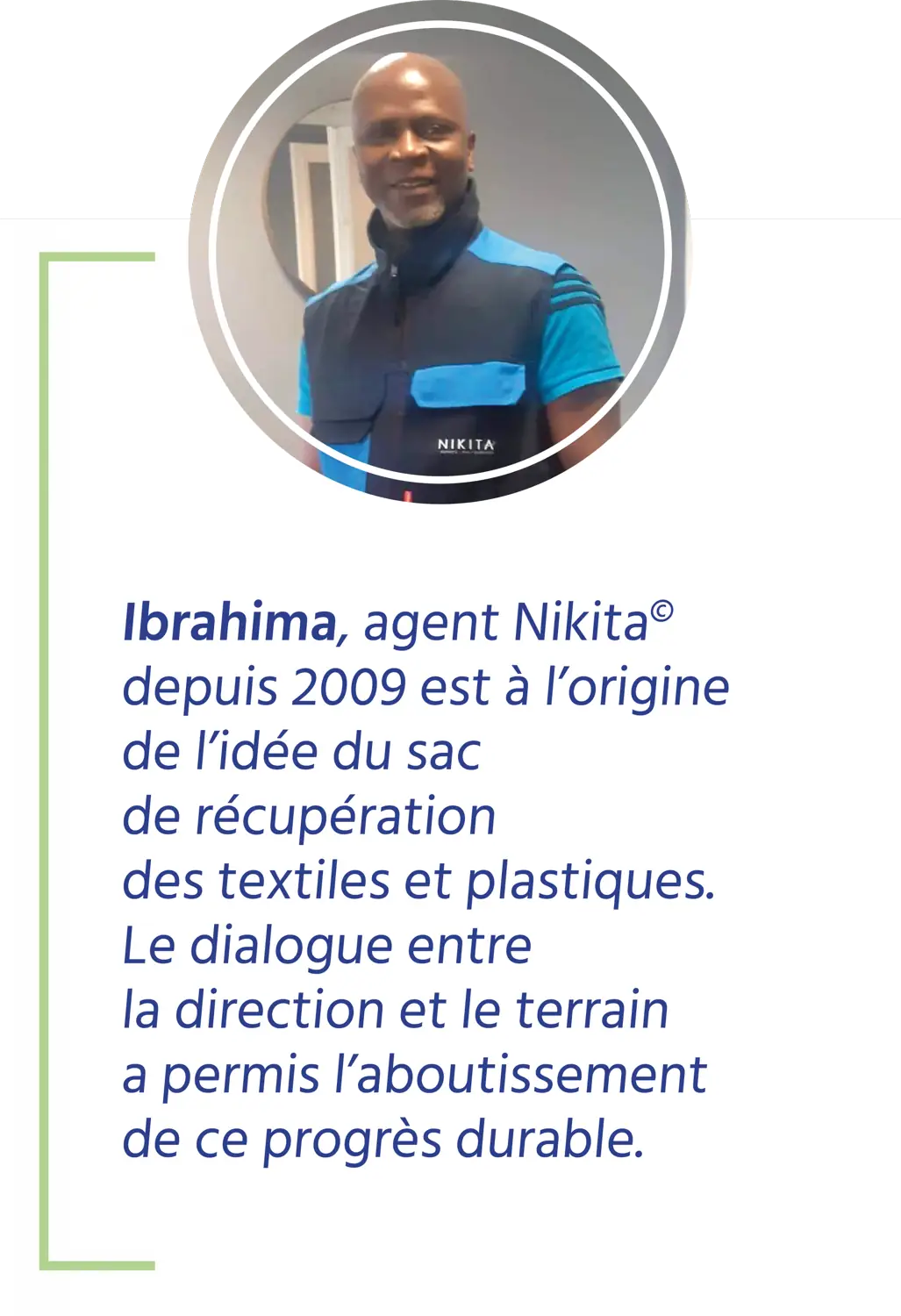 Portait et citation Ibrahima agent Nikita